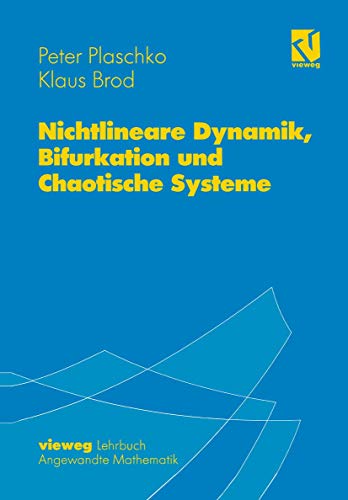 Nichtlineare Dynamik, Bifurkation Und Chaotische Systeme (German Edition) von Vieweg+Teubner Verlag
