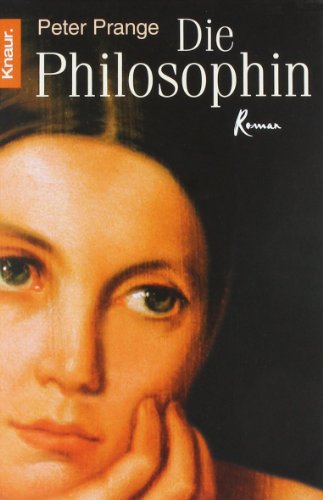Die Philosophin. Roman von Knaur
