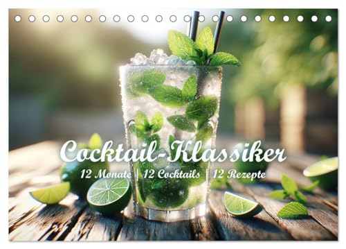 Cocktail-Klassiker (Tischkalender 2025 DIN A5 quer), CALVENDO Monatskalender