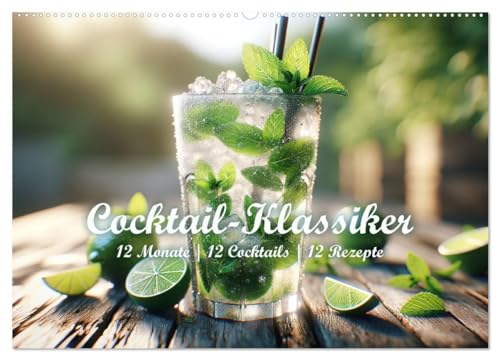 Cocktail-Klassiker (Wandkalender 2025 DIN A2 quer), CALVENDO Monatskalender von CALVENDO