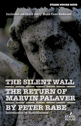 The Silent Wall / The Return of Marvin Palaver von Stark House Press