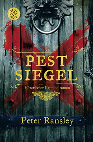 Pestsiegel: Historischer Kriminalroman von FISCHERVERLAGE
