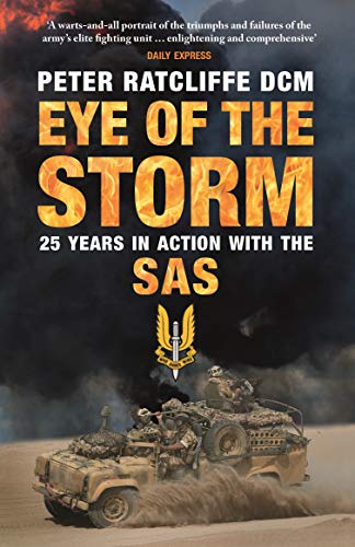 Eye of the Storm: Twenty-Five Years In Action With The SAS von Michael O'Mara Books