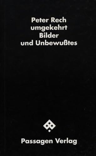 umgekehrt. Bilder und Unbewusstes (Passagen Schwarze Reihe)