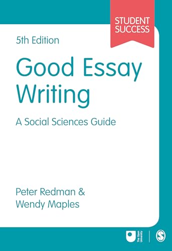 Good Essay Writing: A Social Sciences Guide (Student Success) von Sage Publications