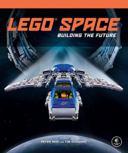 LEGO Space: Building the Future von No Starch Press