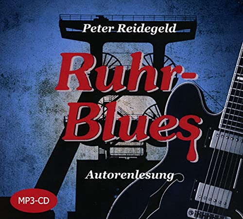 Ruhr-Blues: CD Standard Audio Format, Lesung