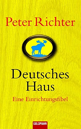 Deutsches Haus: Eine Einrichtungsfibel von Goldmann Verlag