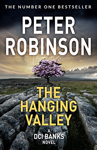 The Hanging Valley: Book 4 in the number one bestselling Inspector Banks series (The Inspector Banks series, 4)