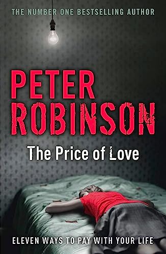 The Price of Love: including an original DCI Banks novella