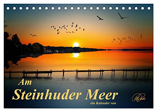 Am Steinhuder Meer (Tischkalender 2024 DIN A5 quer), CALVENDO Monatskalender