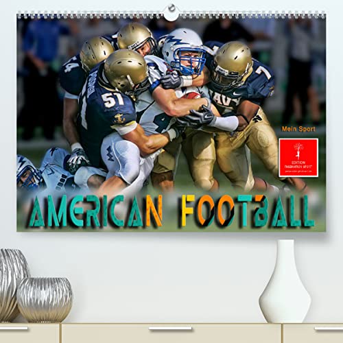 American Football - mein Sport (hochwertiger Premium Wandkalender 2024 DIN A2 quer), Kunstdruck in Hochglanz