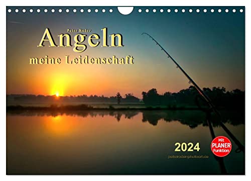 Angeln - meine Leidenschaft (Wandkalender 2024 DIN A4 quer), CALVENDO Monatskalender