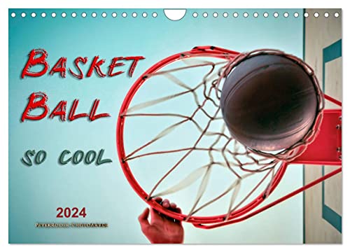 Basketball - so cool (Wandkalender 2024 DIN A4 quer), CALVENDO Monatskalender: Spiel, Spaß und viel Geld. (CALVENDO Sport)