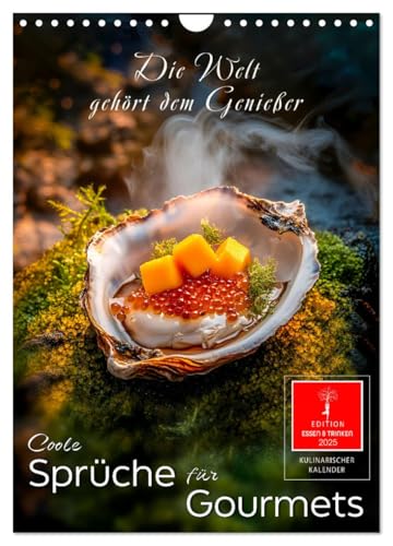 Coole Sprüche für Gourmets (Wandkalender 2025 DIN A4 hoch), CALVENDO Monatskalender von CALVENDO