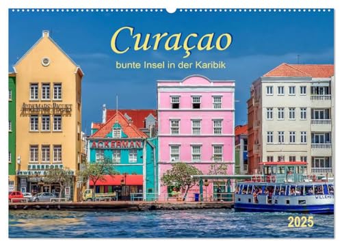 Curaçao - bunte Insel in der Karibik (Wandkalender 2025 DIN A2 quer), CALVENDO Monatskalender von CALVENDO