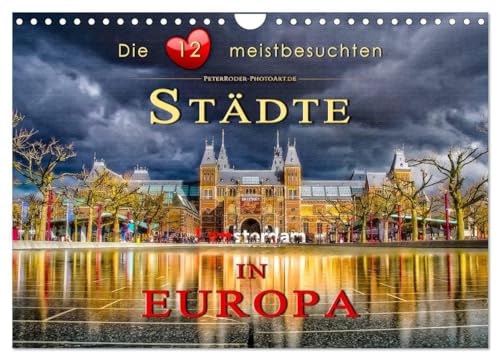 Die 12 meistbesuchten Städte in Europa (Wandkalender 2025 DIN A4 quer), CALVENDO Monatskalender: Jeden Monat eine der meistbesuchten Städte Europas, ... Januar (1. Platz) bis Dezember (12. Platz). von CALVENDO