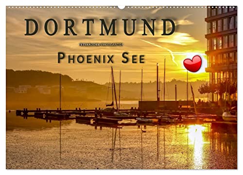 Dortmund Phoenix See (Wandkalender 2024 DIN A2 quer), CALVENDO Monatskalender