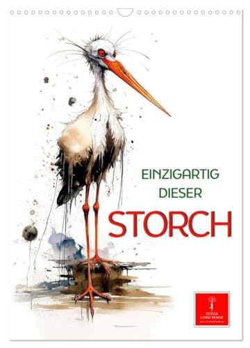 Einzigartig - dieser Storch (Wandkalender 2024 DIN A3 hoch), CALVENDO Monatskalender: Der Storch ¿ lange Beine und lautes Klappern