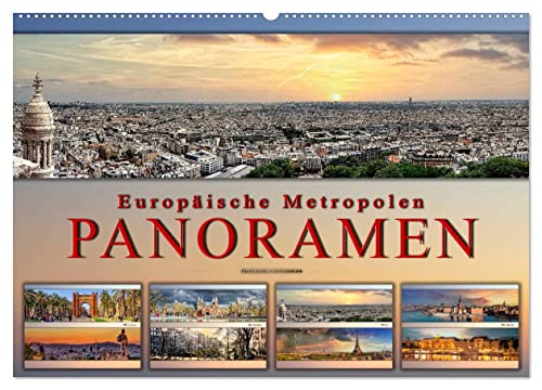 Europäische Metropolen - Panoramen (Wandkalender 2024 DIN A2 quer), CALVENDO Monatskalender