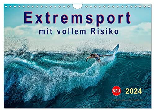 Extremsport - mit vollem Risiko (Wandkalender 2024 DIN A4 quer), CALVENDO Monatskalender von CALVENDO