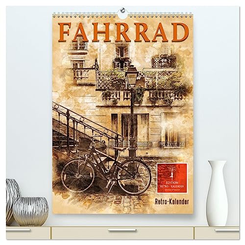 Fahrrad - Retro-Kalender (hochwertiger Premium Wandkalender 2025 DIN A2 hoch), Kunstdruck in Hochglanz von CALVENDO