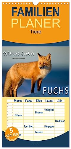 Familienplaner 2024 - Fuchs - schlauer Räuber mit 5 Spalten (Wandkalender, 21 cm x 45 cm) CALVENDO