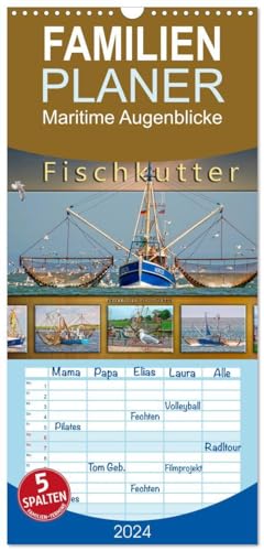 Familienplaner 2024 - Maritime Augenblicke - Fischkutter mit 5 Spalten (Wandkalender, 21 cm x 45 cm) CALVENDO: Maritime Impressionen von ... am Meer zu verbringen. (CALVENDO Natur) von CALVENDO