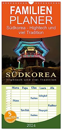 Familienplaner 2024 - Südkorea - Hightech und viel Tradition mit 5 Spalten (Wandkalender, 21 cm x 45 cm) CALVENDO