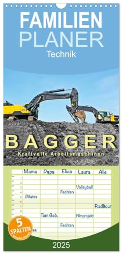 Familienplaner 2025 - Bagger - kraftvolle Arbeitsmaschinen mit 5 Spalten (Wandkalender, 21 cm x 45 cm), CALVENDO