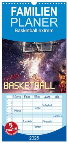 Familienplaner 2025 - Basketball extrem mit 5 Spalten (Wandkalender, 21 cm x 45 cm), CALVENDO