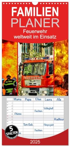Familienplaner 2025 - Feuerwehr - weltweit im Einsatz mit 5 Spalten (Wandkalender, 21 cm x 45 cm), CALVENDO