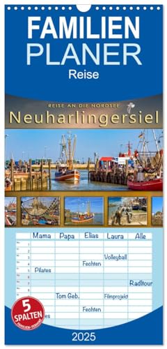 Familienplaner 2025 - Reise an die Nordsee - Neuharlingersiel mit 5 Spalten (Wandkalender, 21 cm x 45 cm), CALVENDO von CALVENDO