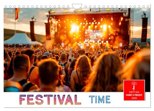 Festival Time (Wandkalender 2025 DIN A4 quer), CALVENDO Monatskalender von CALVENDO
