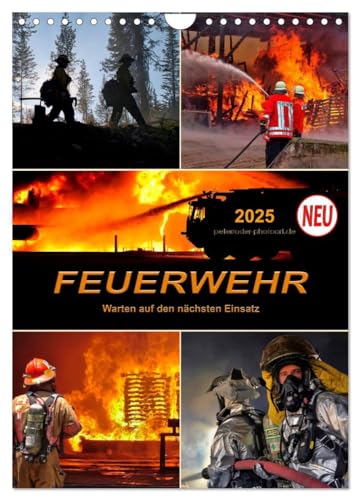 Feuerwehr - Warten auf den nächsten Einsatz (Wandkalender 2025 DIN A4 hoch), CALVENDO Monatskalender von CALVENDO