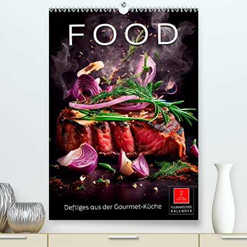 Food - Deftiges aus der Gourmetküche (hochwertiger Premium Wandkalender 2024 DIN A2 hoch), Kunstdruck in Hochglanz