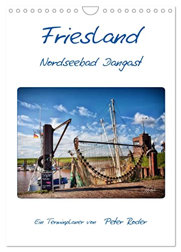 Friesland - Nordseebad Dangast (Wandkalender 2025 DIN A4 hoch), CALVENDO Monatskalender von CALVENDO