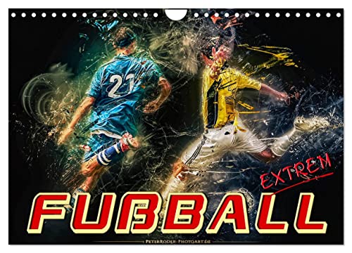 Fußball - extrem (Wandkalender 2024 DIN A4 quer), CALVENDO Monatskalender von CALVENDO