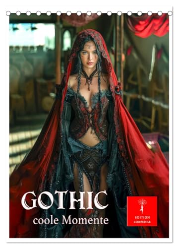 Gothic coole Momente (Tischkalender 2025 DIN A5 hoch), CALVENDO Monatskalender