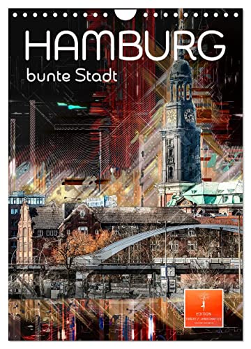 Hamburg bunte Stadt (Wandkalender 2024 DIN A4 hoch), CALVENDO Monatskalender