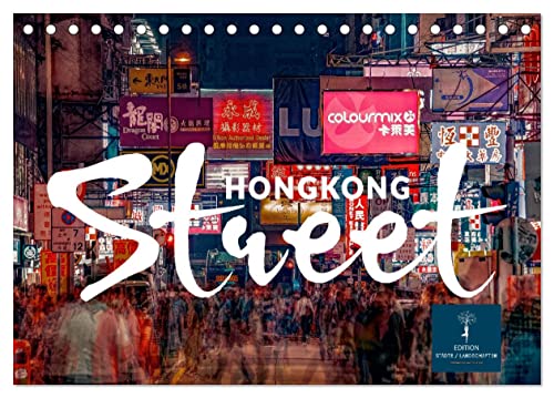 Hongkong Street (Tischkalender 2024 DIN A5 quer), CALVENDO Monatskalender von CALVENDO