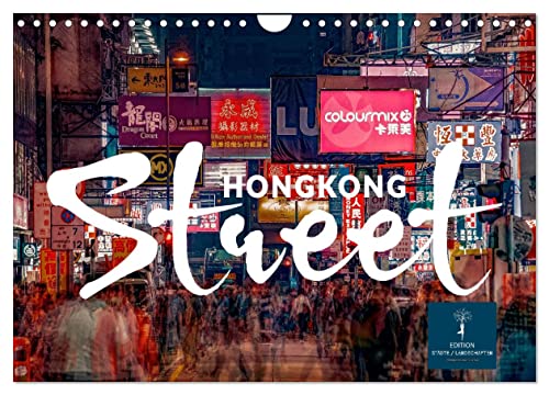 Hongkong Street (Wandkalender 2024 DIN A4 quer), CALVENDO Monatskalender von CALVENDO