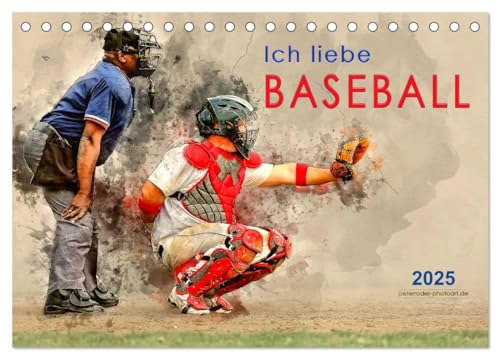 Ich liebe Baseball (Tischkalender 2025 DIN A5 quer), CALVENDO Monatskalender von CALVENDO