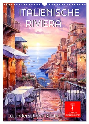 Italienische Riviera - wunderschöne Küste (Wandkalender 2025 DIN A3 hoch), CALVENDO Monatskalender von CALVENDO