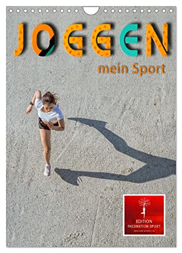 Joggen - mein Sport (Wandkalender 2025 DIN A4 hoch), CALVENDO Monatskalender von CALVENDO