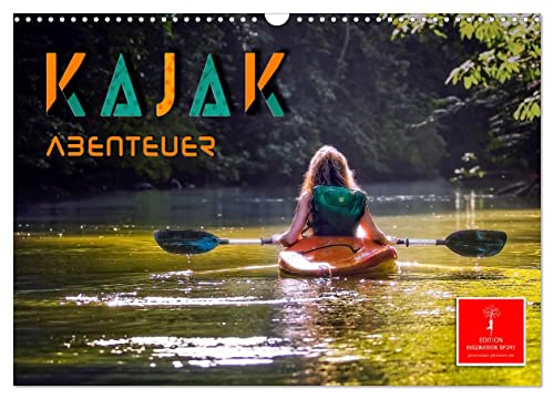 Kajak Abenteuer (Wandkalender 2024 DIN A3 quer), CALVENDO Monatskalender