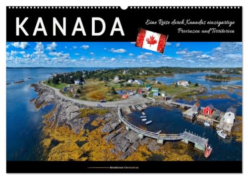 Kanada - eine Reise durch Kanadas einzigartige Provinzen und Territorien (Wandkalender 2025 DIN A2 quer), CALVENDO Monatskalender