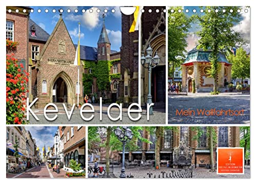 Kevelaer - mein Wallfahrtsort (Wandkalender 2024 DIN A4 quer), CALVENDO Monatskalender