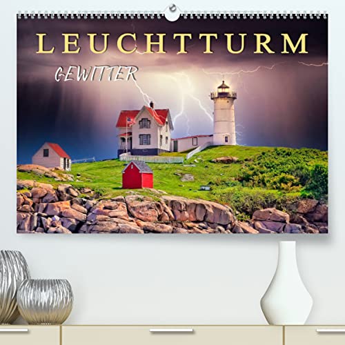 Leuchtturm Gewitter (hochwertiger Premium Wandkalender 2024 DIN A2 quer), Kunstdruck in Hochglanz
