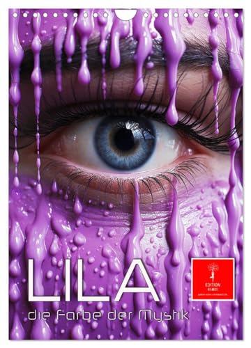 Lila, die Farbe der Mystik (Wandkalender 2024 DIN A4 hoch), CALVENDO Monatskalender